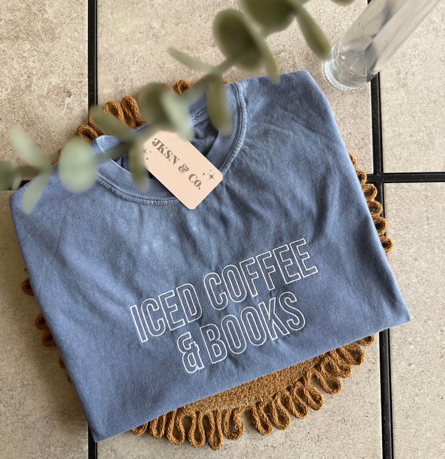 Iced Coffee and Books Embroidered Tee — Comfort Colors Embroidered Tee, Bookish Tee, Iced Coffee, Short Sleeve Tee, Long Sleeve Tee