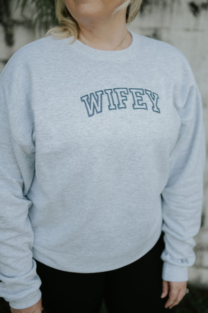 Wifey Embroidered Crewneck -- Varsity Wifey Sweatshirt, Bride Crewneck