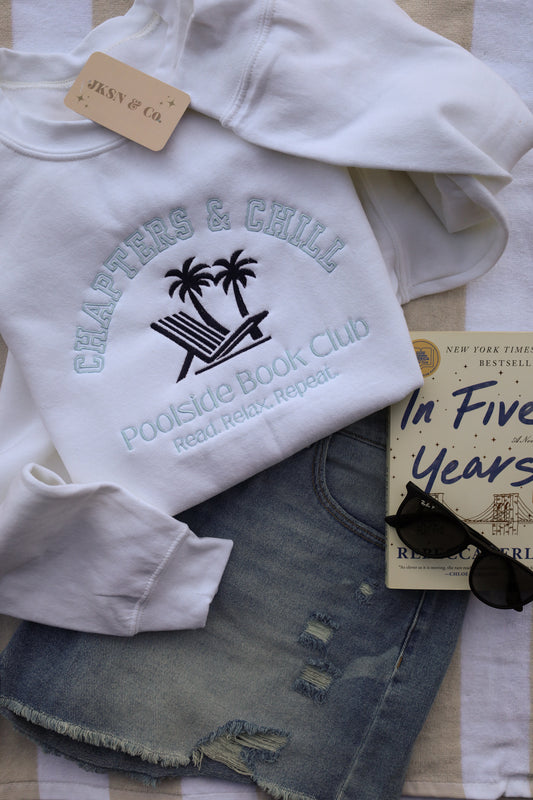 Chapters & Chill Embroidered Crewneck -- Poolside Sweatshirt