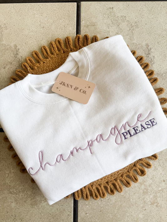 Embroidered Champagne Problems Sweatshirt