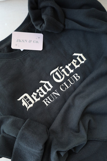 Dead Tired Run Club Embroidered Cropped Lightweight Sweatshirt