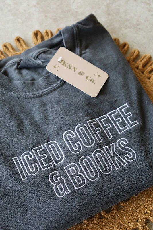 Iced Coffee and Books Embroidered Tee — Comfort Colors Embroidered Tee, Bookish Tee, Iced Coffee, Short Sleeve Tee, Long Sleeve Tee